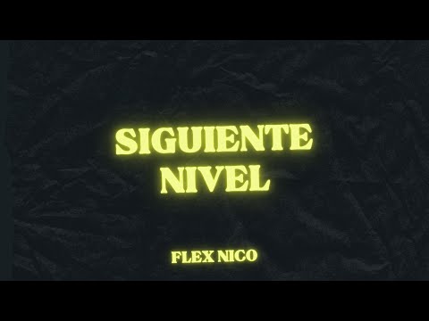 Flex Nico - Siguiente Nivel #spanishdrill #drill