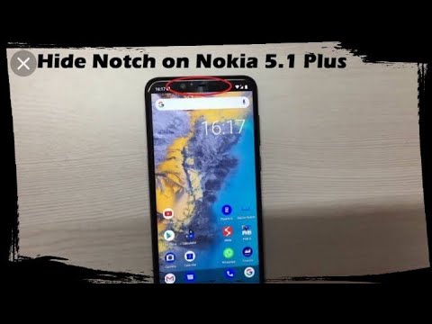 How to hide notch in NOKIA5.1 +PLUS