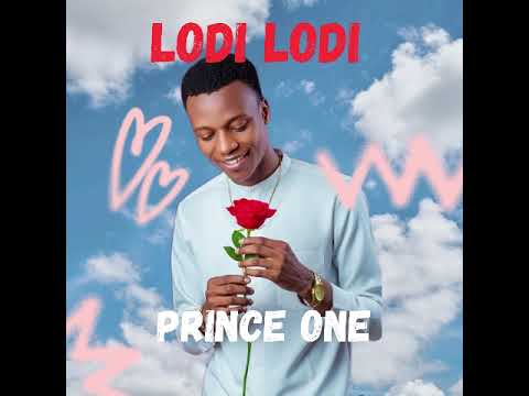 Prince one Lodi lodi 