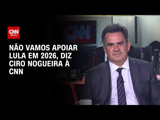 Ciro Nogueira à CNN: Não vamos apoiar a reeleição de Lula em 2026 | BASTIDORES CNN