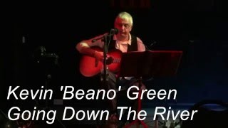 Kevin Green - Going Down The River
