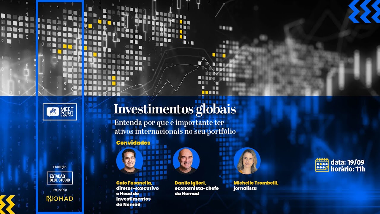 CONTEÚDO PATROCINADO: Investimentos globais