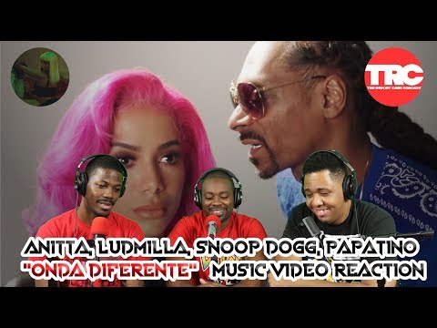 Anitta with Ludmilla and Snoop Dogg feat. Papatinho "Onda Diferente" Music Video Reaction
