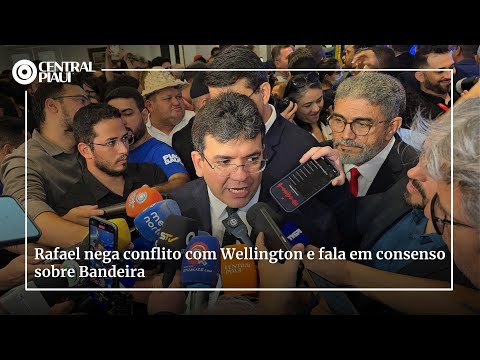 Rafael nega conflito com Wellington e fala em consenso sobre Bandeira