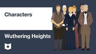 Wuthering Heights by Emily Brontë | Characters
