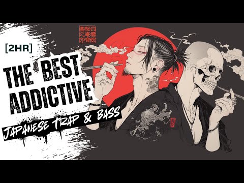 Addictive Japanese Trap & Bass: KABUKI PHONK ULTIMATE MIX [2HR]