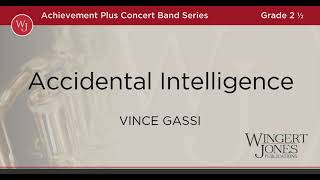 Accidental Intelligence