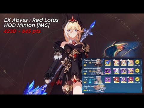 HI3rd EX Abyss Red Lotus [423D] | HoD Minion IMG (S0 PE/S0 HoS/SS SnS/2*Durandal Elf) 845 pts