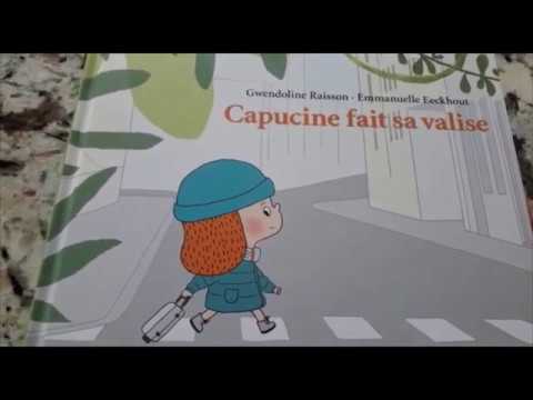 Maryse présente "Capucine fait sa valise" de Gwendoline Raisson et Emmanuelle Eeckhout