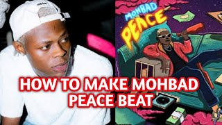 How to Make Mohbad Peace beat | Step-by-Step Tutorial | FL Tutorial