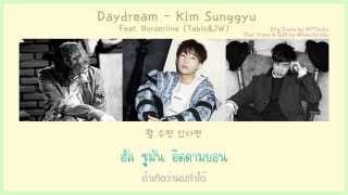 [Karaoke/ThaiSub] Daydream - Kim sunggyu feat.borderline (Tablo&JW)