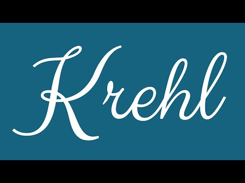 Learn how to Write the Name Krehl Signature Style in Cursive Writing