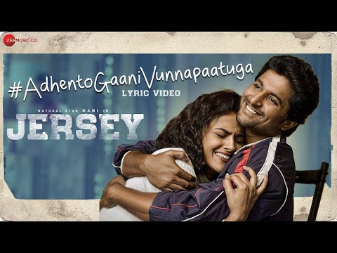 Adhento Gaani Vunnapaatuga Lyrical Video | JERSEY | Nani, Shraddha Srinath | Anirudh