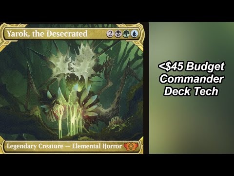 Yarok, the Desecrated Budget Commander Deck Tech | MTG