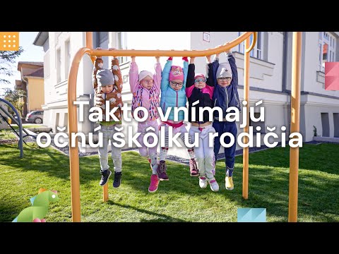 Čo o očnej škôlke Dúhovka hovoria rodičia?