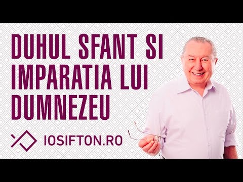 Iosif Ton: Duhul Sfant si Imparatia lui Dumnezeu (29 Mai, 2016)