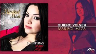 Marisol Meza - Quiero Volver (Nuevo Álbum)