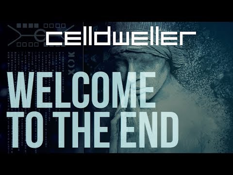 Celldweller - Welcome To The End