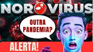 NOROVÍRUS: O INIMIGO INVISÍVEL QUE PODE SUPERAR O CORONAVÍRUS! #gastroenterite#sintomasnorovírus