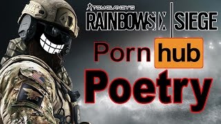 Rainbow Six Siege Pornhub Poetry