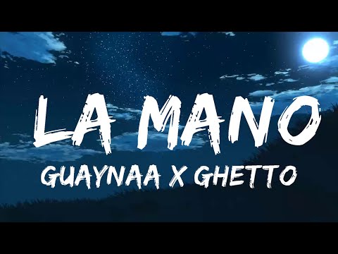 Guaynaa x Ghetto Kids x Major Lazer - La Mano (Letra/Lyrics)  | Music Hight