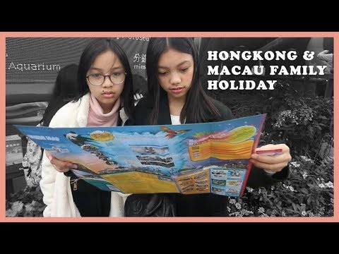 Naura TV - Hongkong and Macau Family Holiday Vlog
