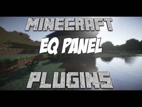 MusicTechnician - Minecraft Plugin Spotlight | EQPanel by OldManTigerMask