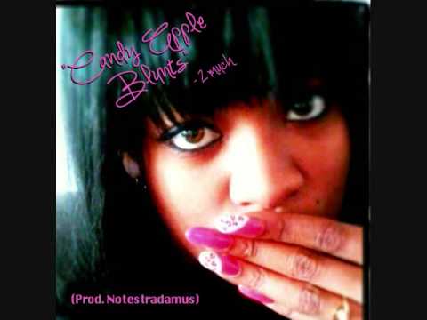 2-Much Candy Apple Blunts (Prod,Notestradamus