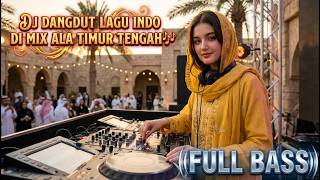 Download lagu DJ REMIX DANGDUT FULL BASS   | VIRAL TIKTOK  🔥 | LAGU INDO DI MIX ALA TIMUR TENGAH mp3