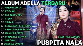 Download lagu PUSPITA NALA - ROPANG || DIFARINA INDRA ADELLA || SHANTIKA DANGDUT FULL ALBUM TERBARU 2026 mp3 Download lagu PUSPITA NALA - ROPANG || DIFARINA INDRA ADELLA || SHANTIKA DANGDUT FULL ALBUM TERBARU 2026 mp3