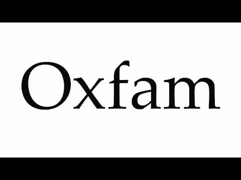 How to Pronounce Oxfam