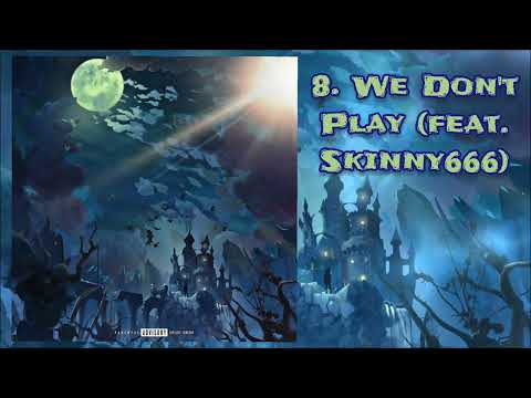 Gxldie - We Don't Play (feat. Skinny666)