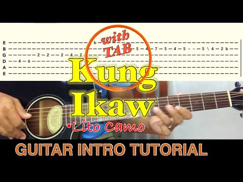 KUNG IKAW - Lito Camo | GUITAR INTRO - TUTORIAL (with TAB) | Acoustic
