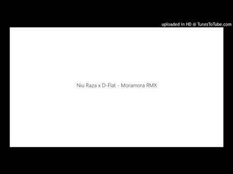 Niu Raza x D-Flat - Moramora RMX