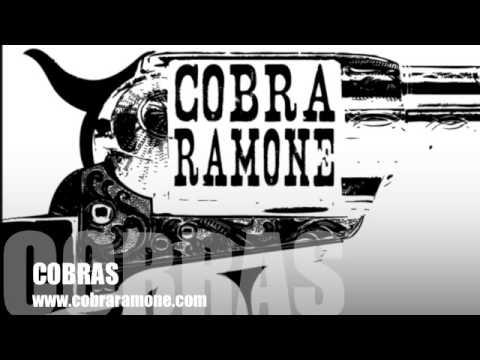 Cobras- Cobra Ramone