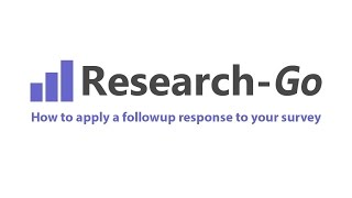 How to apply a followup response to your survey