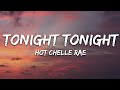 Hot Chelle Rae Tonight Tonight Lyrics