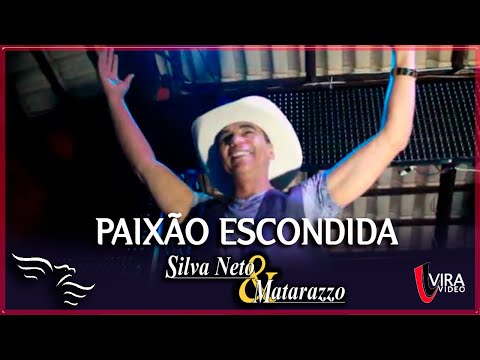 Paixão Escondida - SILVANETO E MATARAZZO