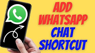 How to Add Whatsapp Chat Shortcut on Home Screen iPhone