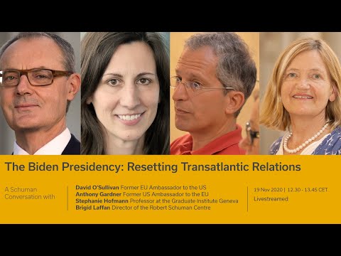 A Schuman Conversation  on 'The Biden Presidency: Resetting Transatlantic Relations'