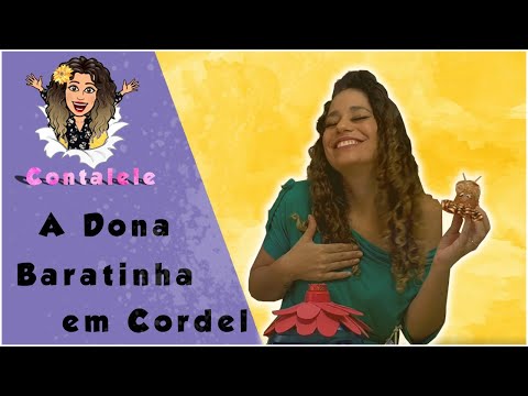 Cordel Infantil: DONA BARATINHA EM CORDEL| MARIANE BIGIO| Conta Lelê