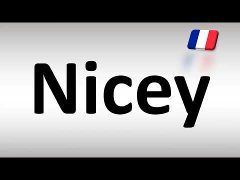 How to Pronounce Nicey (French)