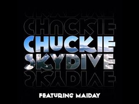 Chuckie feat Maiday - Skydive ( lyrics )