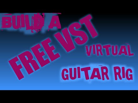 Building a Virtual Amplifier Rig with only FREE Vst's