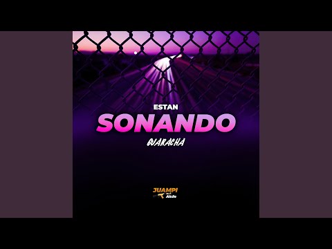 Están Sonando (Guaracha)