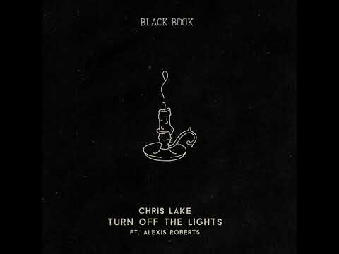 Chris Lake - Turn Off The Lights ft. Alexis Roberts 1 hour