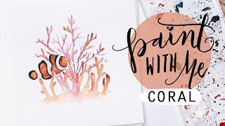 PAINT WITH ME: Underwater Coral Tutorial in Watercolour for Beginners