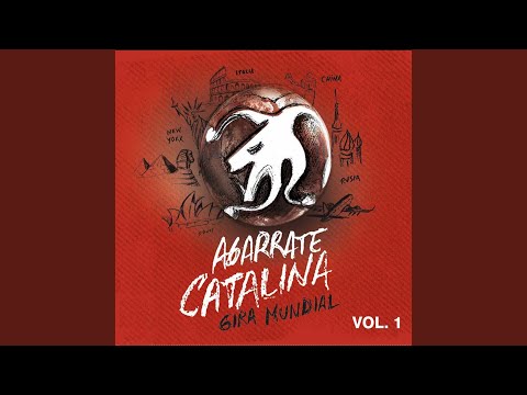 Gente Común (saludo) - Agarrate Catalina
