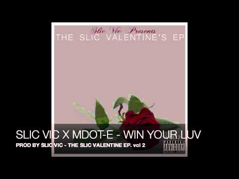 SLIC VIC (@SlicVicUk) X MDOT-E (@MdotE) - WIN YOUR LUV (PROD BY SLIC VIC)
