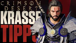 7 Tipps, die ich gerne vor 150 Spielstunden in Crimson Desert gewusst hätte